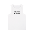 Sweating My Tits Off tanktop