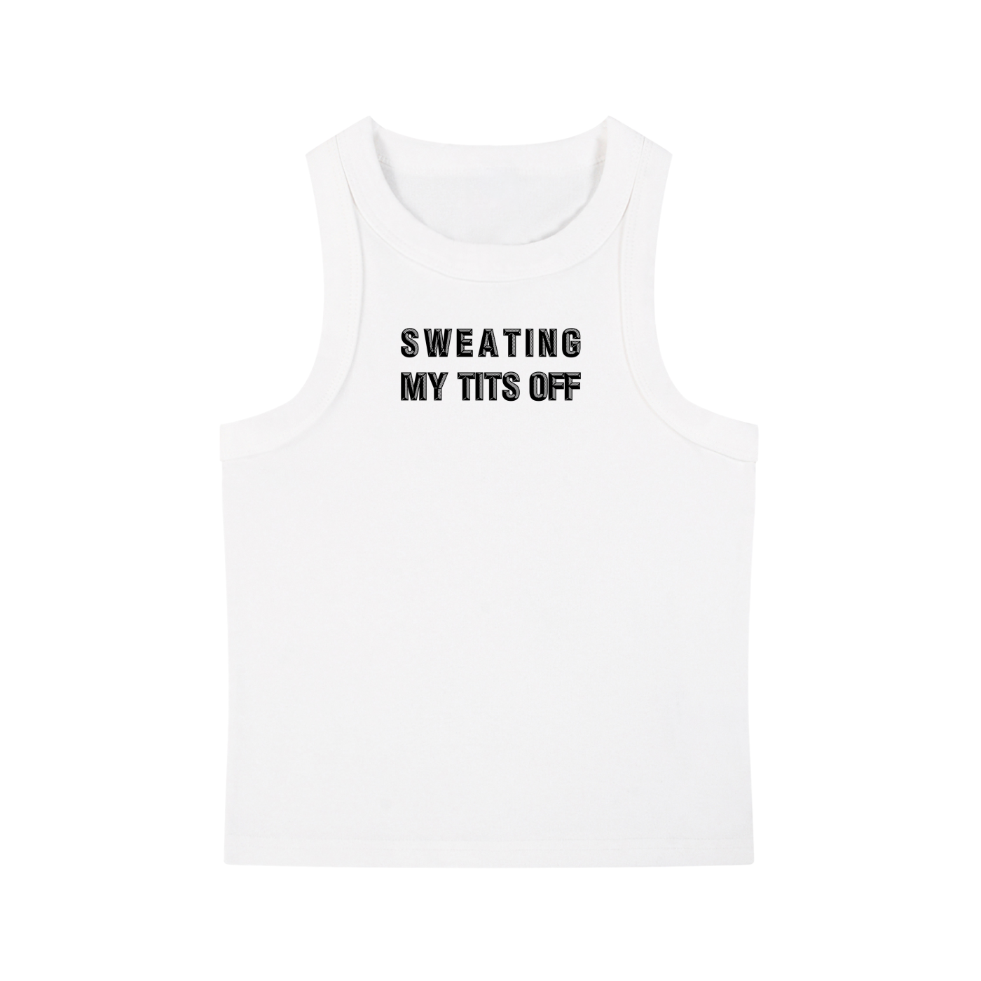 Sweating My Tits Off tanktop