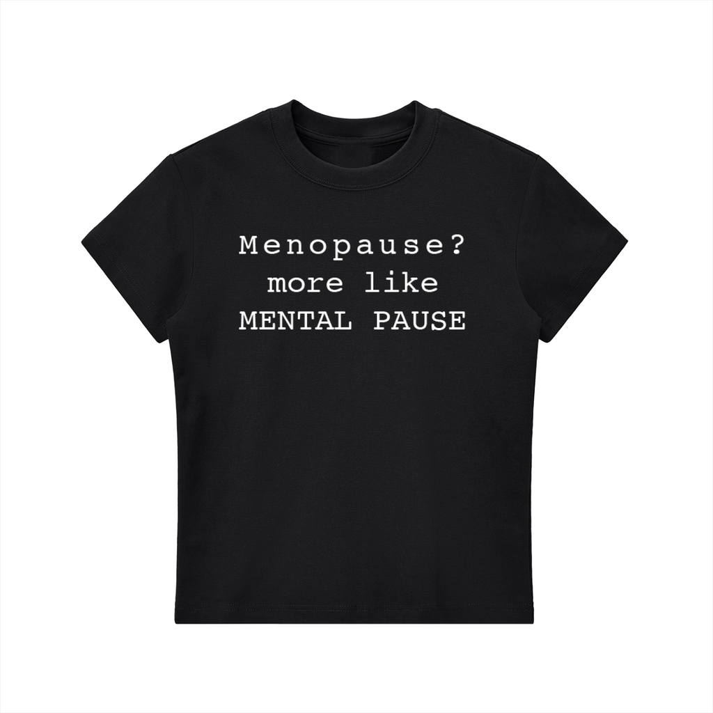 MENTAL PAUSE shirt